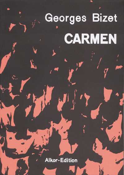 Carmen (Opera in three acts) [Vocal Score]