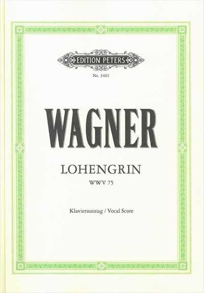 Lohengrin [Vocal Score]
