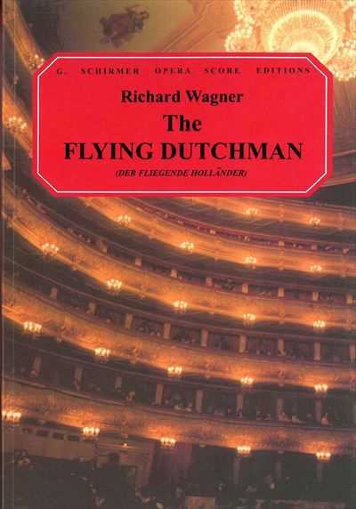 The Flying Dutchman (G. Shirmer)