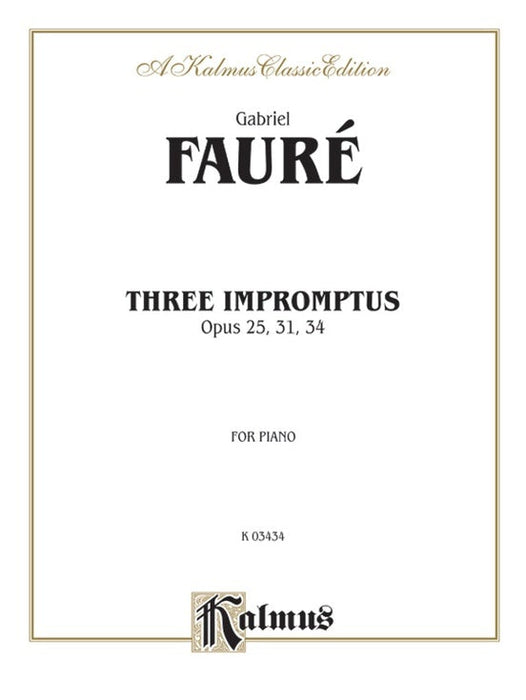 3 Impromptus  Op.25,31,34