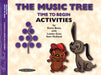 The Music Tree Activities Time to Begin