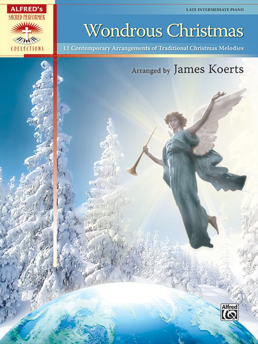 Wondrous Christmas -11 Contemporary Arrangements of Traditional Christmas Melodies