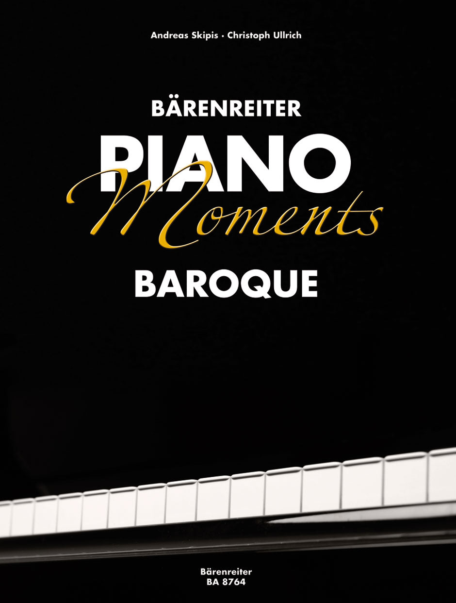 Barenreiter Piano Moments. Baroque - ベーレンライター ピアノ曲集