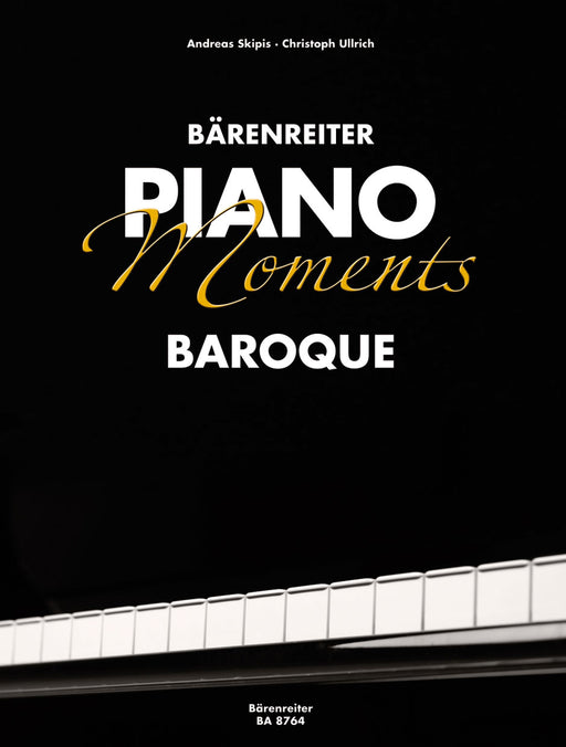 Barenreiter Piano Moments. Baroque