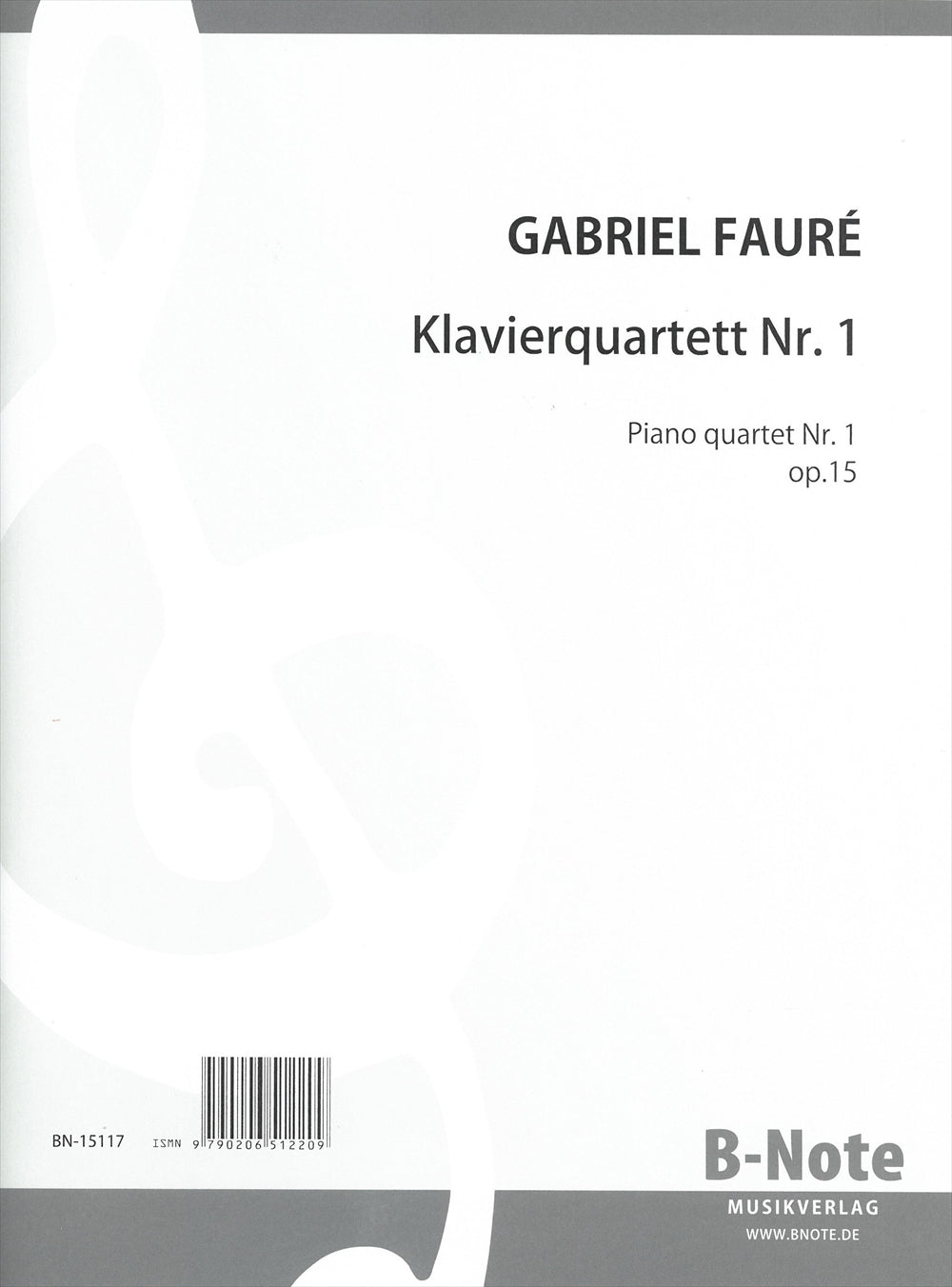 Klavierquartett Nr.1 Op.15 - ピアノ四重奏 第1番 作品15