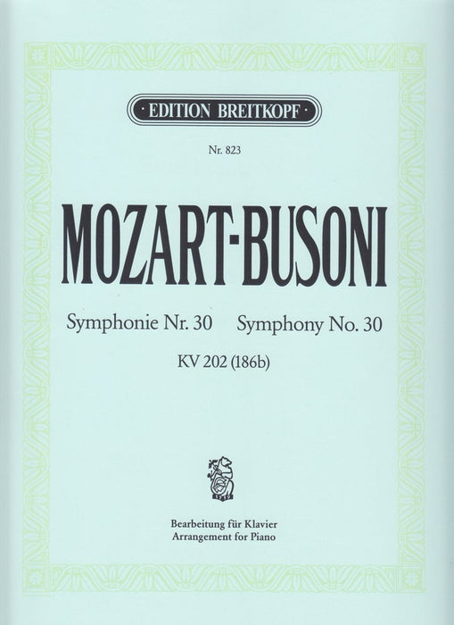 Symphonie Nr.30 KV202(186b)