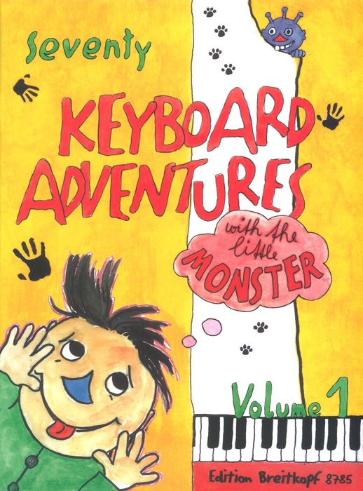 70 Keyboard Adventures with the Little Monster Vol.1