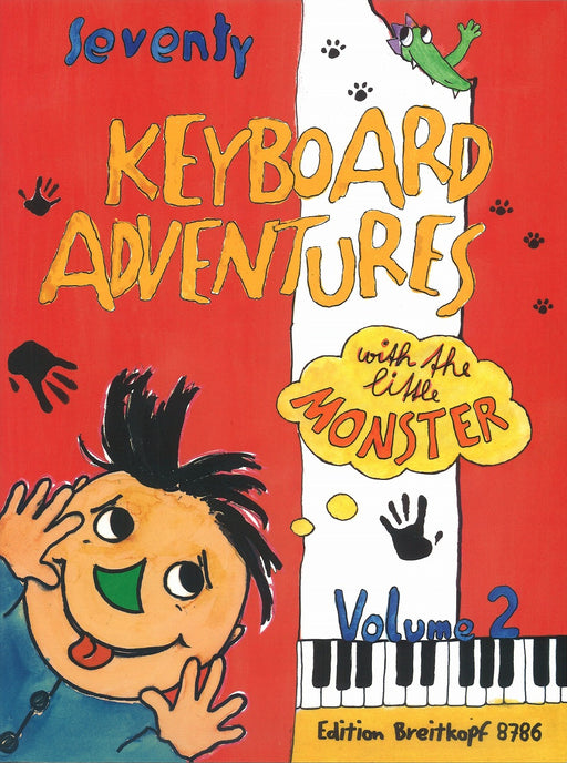 70 Keyboard Adventures with the Little Monster Vol.2