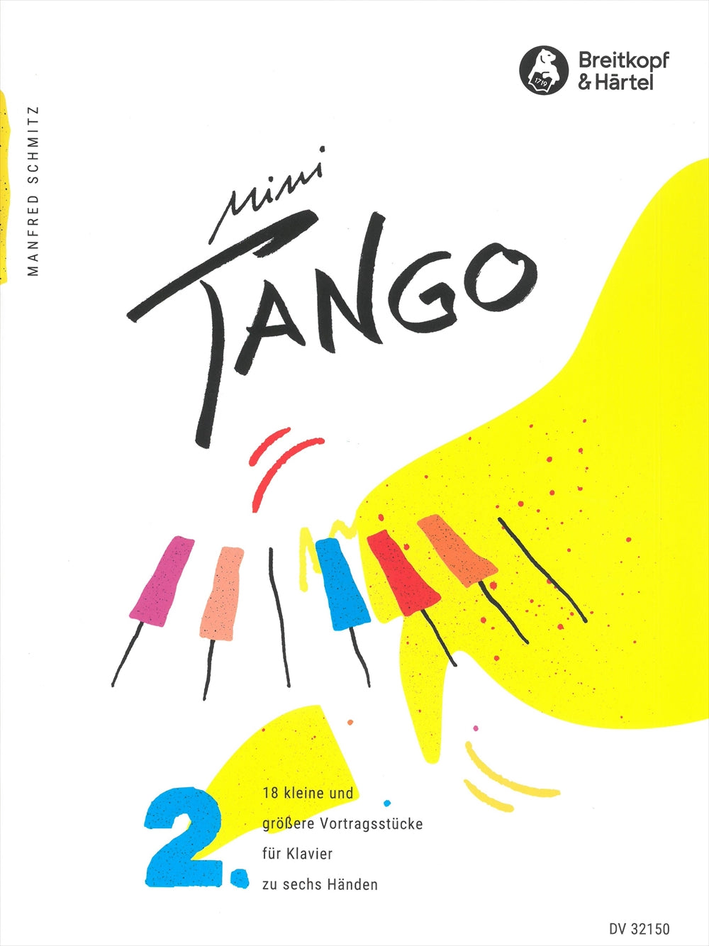 Mini-Tango Heft 2 - ミニ・タンゴ 第2巻 (1台6手) - シュミッツ