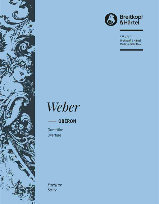 Oberon Overture to the Opera[Full score]