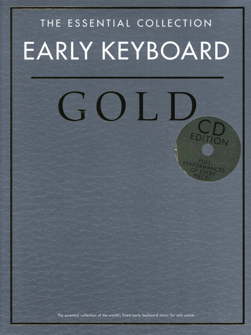 The Essential Collection: Early Keyboard Gold CD Edition