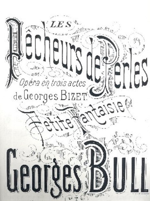 "Les Pecheurs de Perles" Petite Fantasie