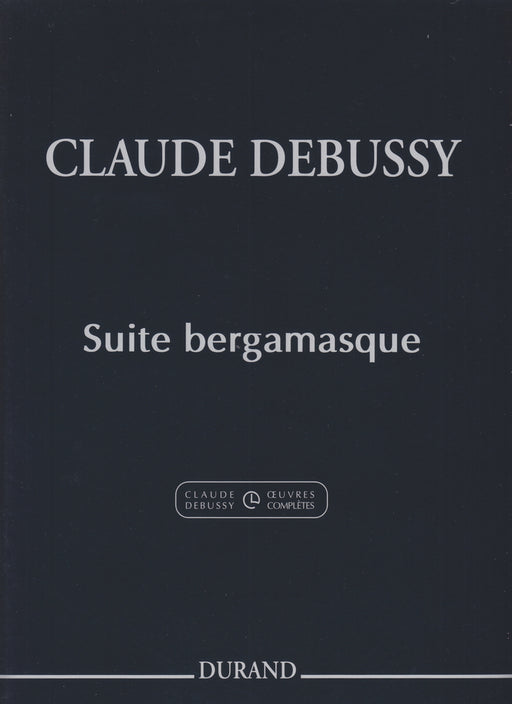 Suite bergamasque  -Complete Edition-