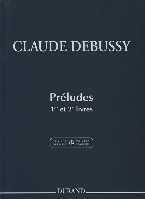 Preludes 1er et 2e livres  -Complete Edition-