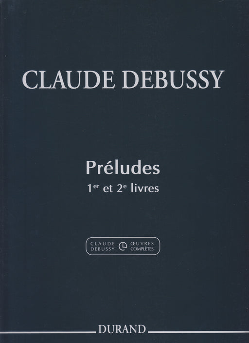 Preludes 1er et 2e livres  -Complete Edition-