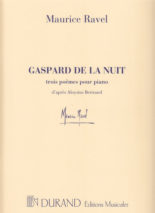 Gaspard de la nuit -trois poemes pour piano