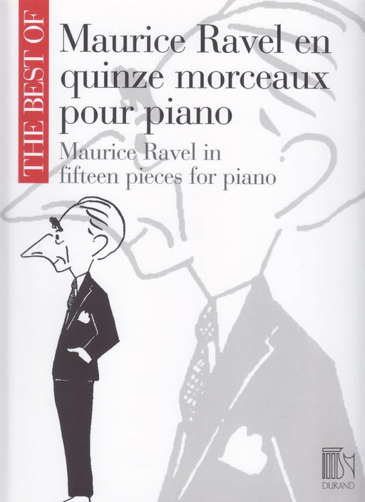 The Best of Maurice Ravel en quinze morceaux