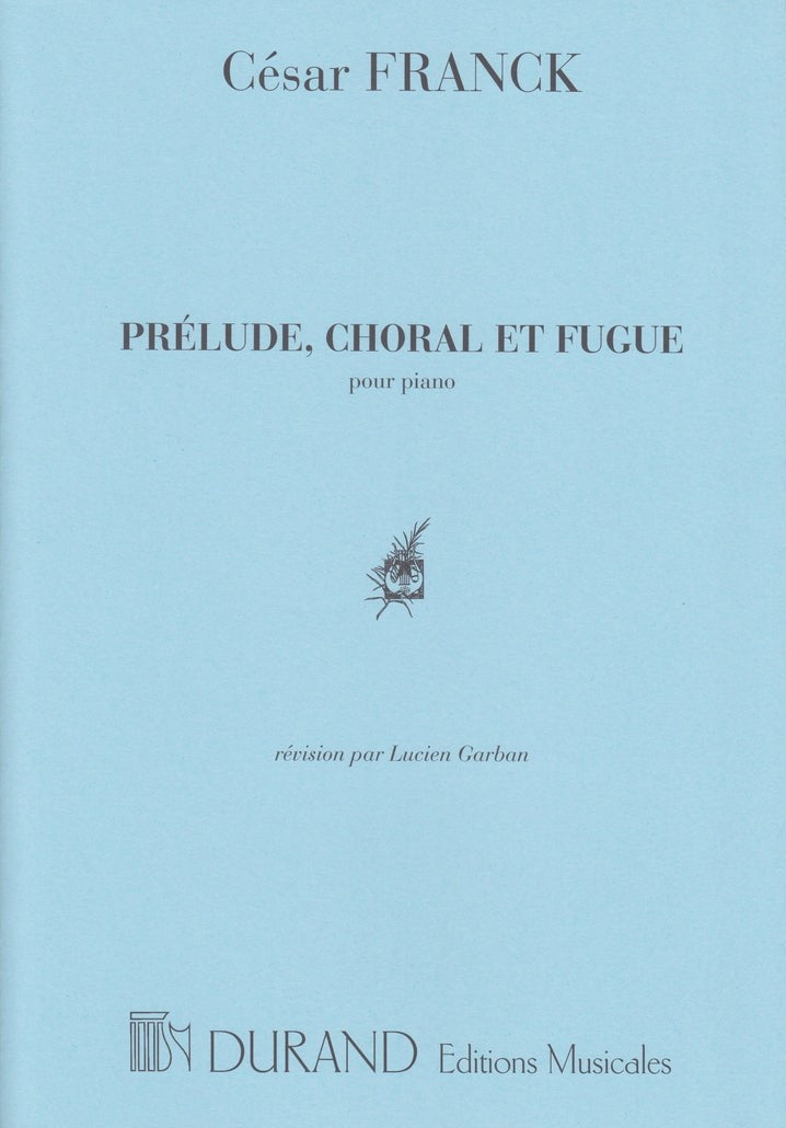 フランク:前奏曲,コラールとフーガ ユボー Prelude, Choral et Fugue
