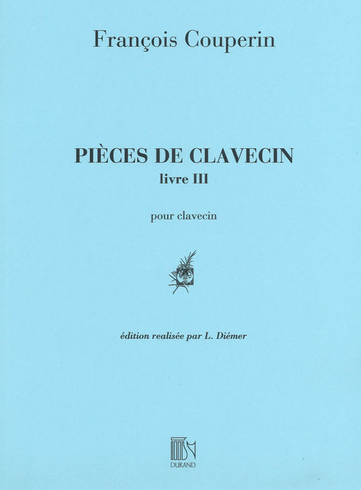 Pieces de Clavecin III