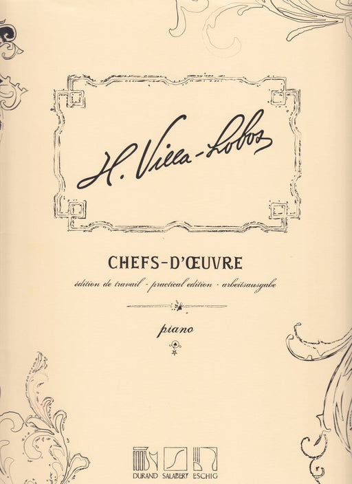 Villa-lobos Chefs-d'oeuvre