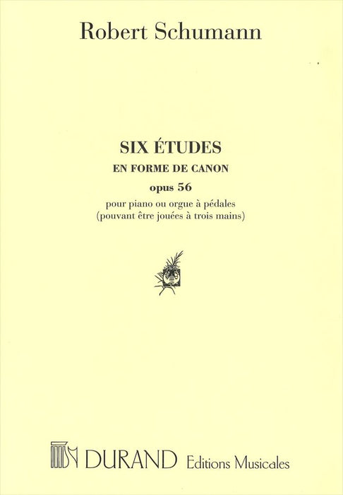 Six Etudes en Forme de Canon Op.56 pour piano ou orgue a pedales