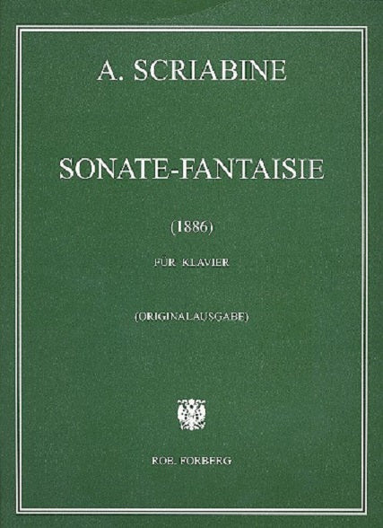 SONATE - FANTASIE (1886) ORIGINALAUSGABE