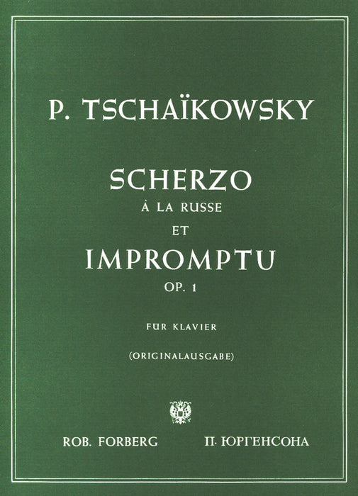 Scherzo a la Russe et Impromptu Op.1