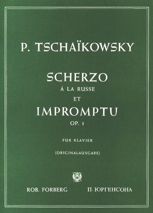 Scherzo a la Russe et Impromptu Op.1