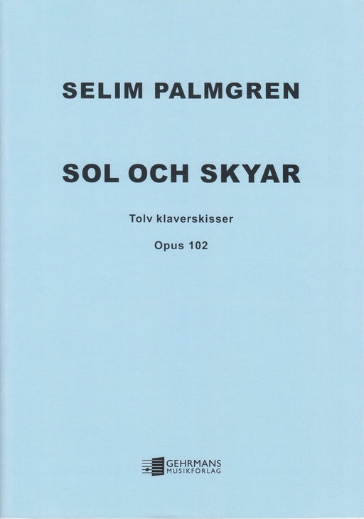 Sol och skyar Op.102 (12 Sketches for the Piano)