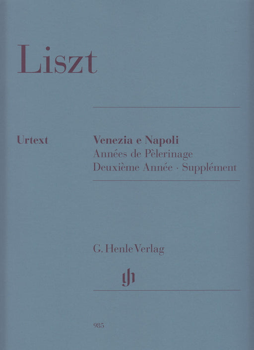 Venezia e Napoli　-Annees de Pelerinage Deuxieme Annee Supplement
