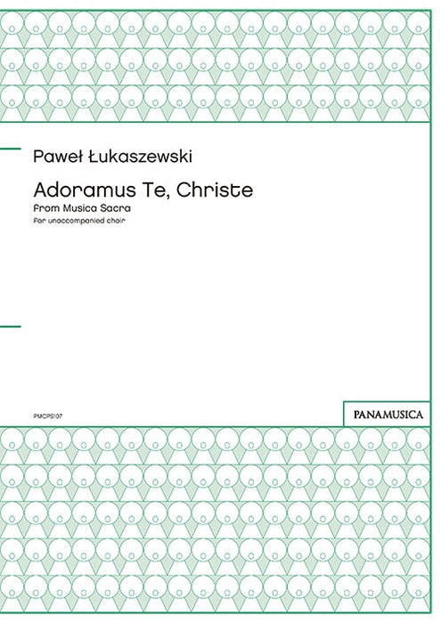 「Adoramus Te, Christe」 from Musica Sacra for unaccompanied choir