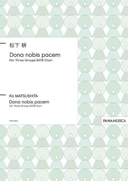 Dona nobis pacem for Three Groups SATB Choir