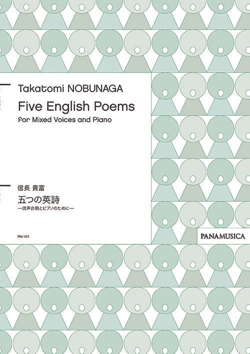 「Five English Poems」for Mixed Voices and Piano
