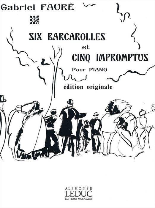 6 BARCAROLLES ET CINO IMPROMPTUS (Edition originale)
