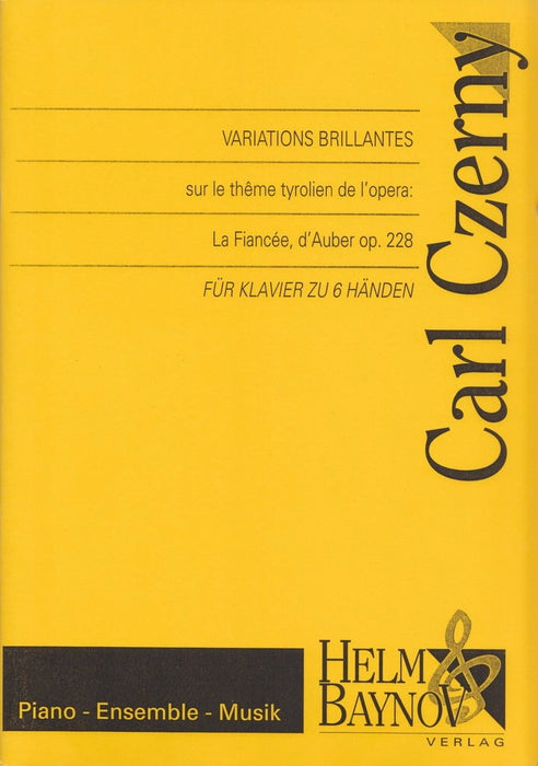 Variations brillantes Op.228 sur le theme tyrolien de l'opera La Fiancee, d'Auber
