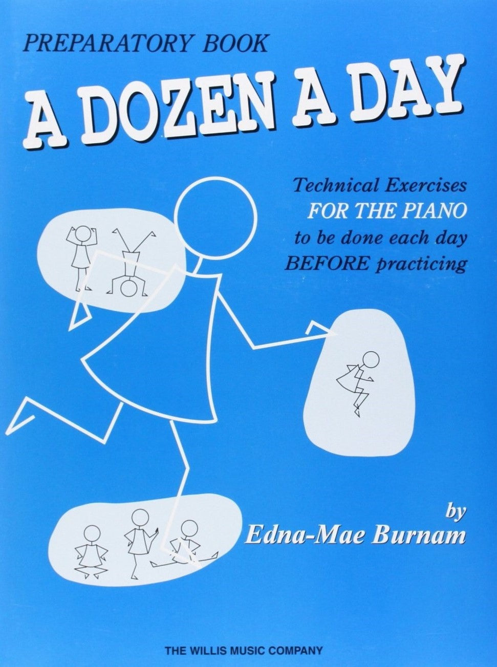 A Dozen A Day Preparatory Book - 1日12曲 導入 - バーナム・シリーズ