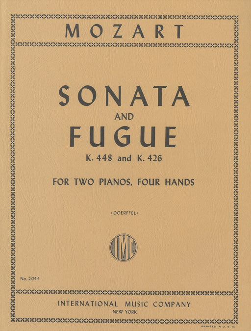 Sonata and Fugue, KV448 in D major & KV426 in C minor