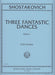3 FANTASTIC DANCES Op.1