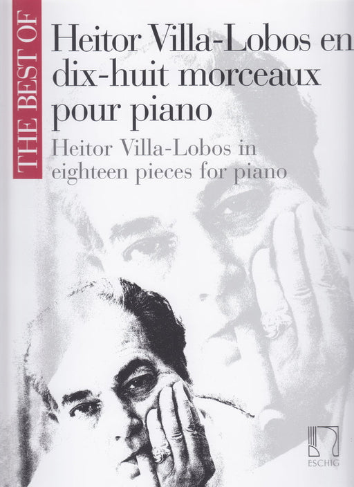 The Best of Heitor Villa-lobos en Dix-huit morceaux