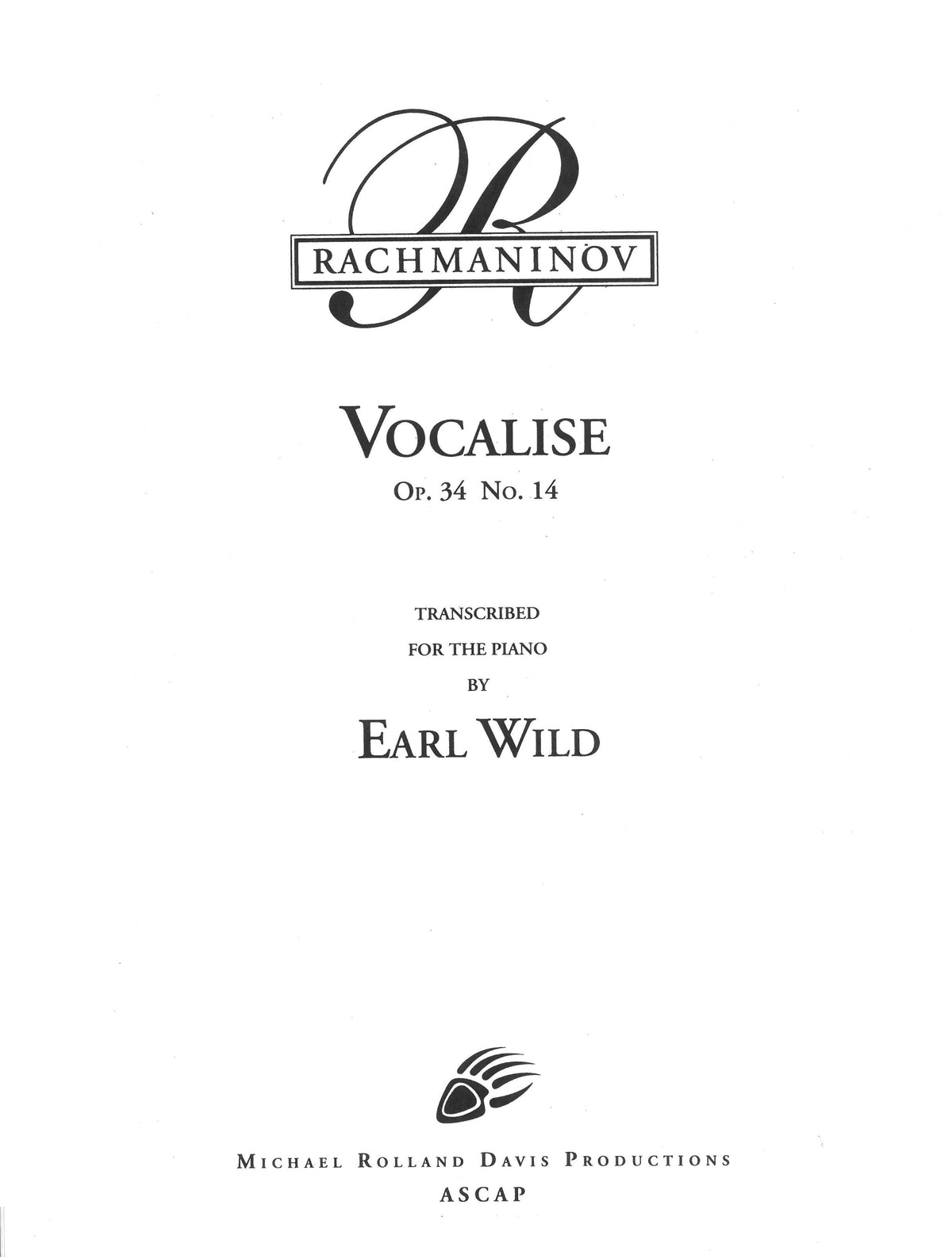 VOCALISE Op.34-14 - ヴォカリーズ 作品34の14(アール・ワイルドによるピアノソロ編曲) - ラフマニノフ＝ワイルド — 楽譜専門店  Crescendo alle