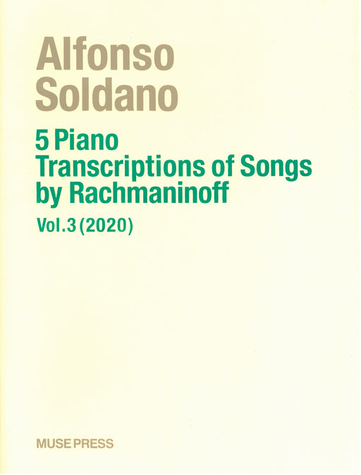5 Piano transcriptions of Songs by Rachmaninoff vol.3(2020)