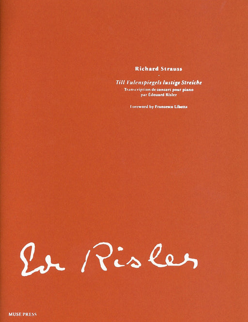 Till Eulenspiegels lustige Streiche(transcription de concert par Edouarg Risler