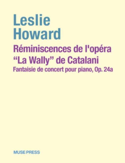 Reminiscenes de l'opera "La Wally" de Catalani op.24a (Fantaisie de concert pour piano)