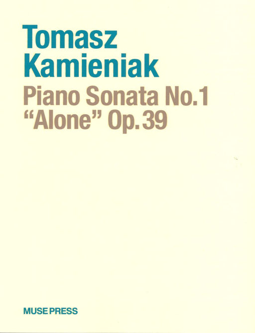 Piano sonata No.1 ”Alone” Op.39