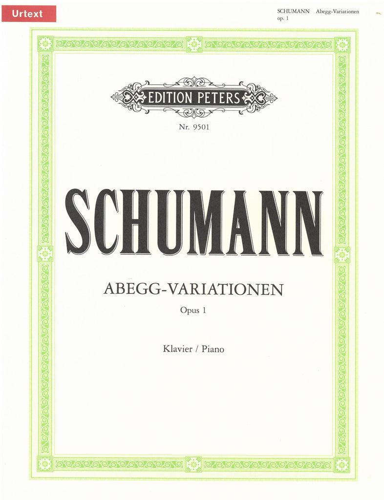 A Defferent Schumann　Vol.1　ヴェンツァーゴ、カシオーリ Abegg-Variationen Op.1 URTEXT - アベッグ変奏曲 作品1 原典版