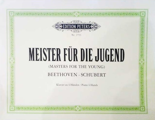 MEISTER FUR DIE JUGEND 2 Beethoven, Schubert