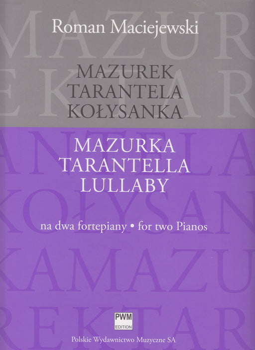 Mazurka. Tarantella. Lullaby(2P4H)