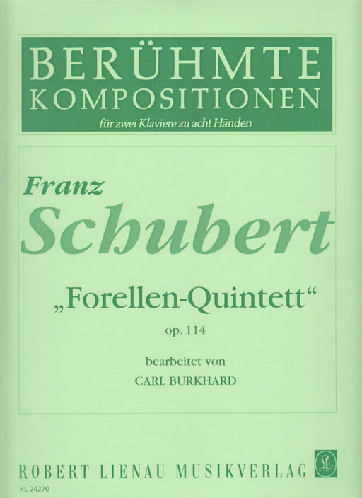 Forellen-Quintett Op.114