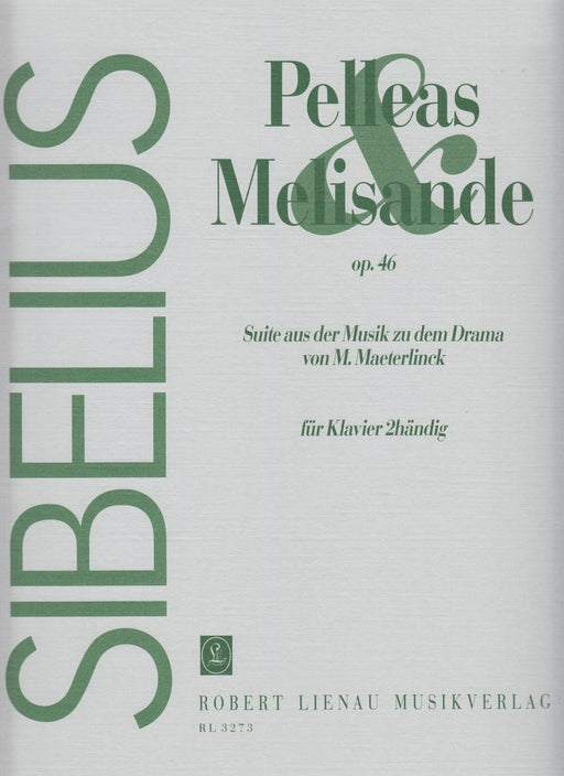 Pelleas und Melisande. Suite Op.46