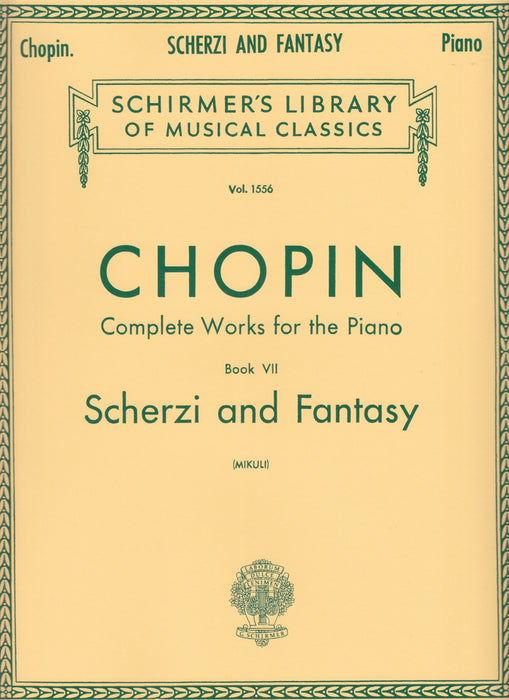 Complete Works for the Piano Book 7 Scherzi and Fantasy [Mikuli]